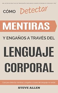 Lenguaje Corporal Detectar Mentiras Utilizando