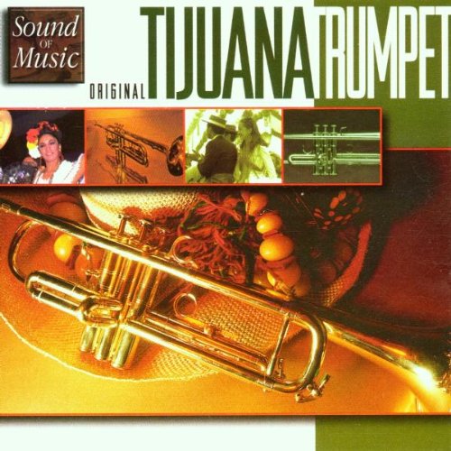 Original Tijuana Trumpet [Audio CD]