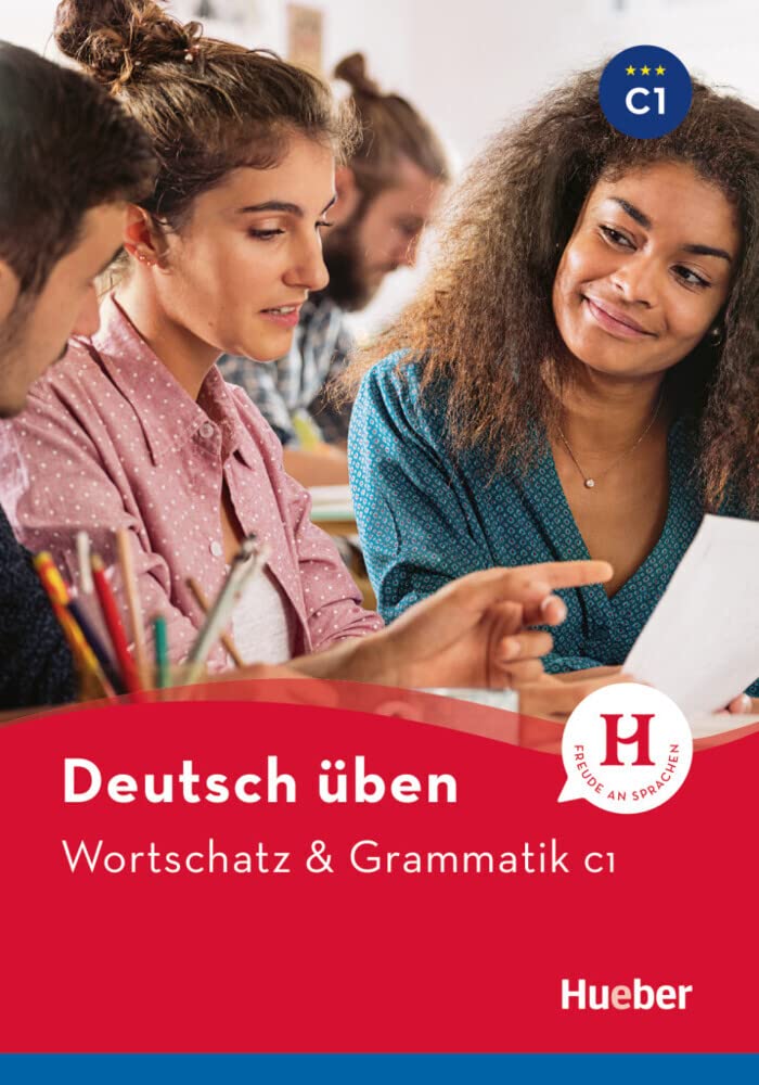 Deutsch uben: Wortschatz & Grammatik C1 Paperback – 1 Feb. 2019