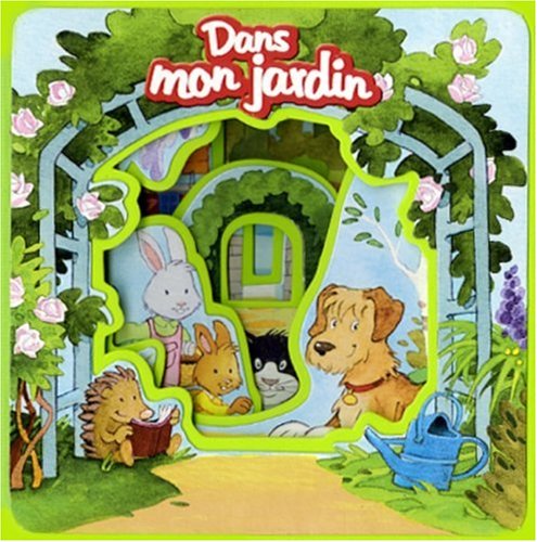 Dans mon jardin (Les mini-mousse) (French Edition)