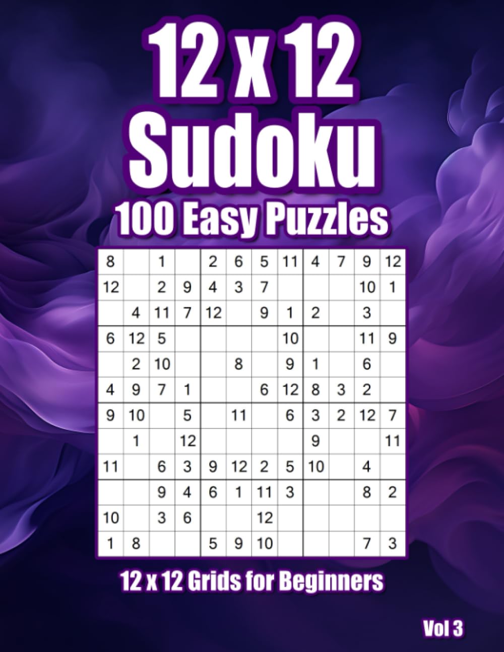 12x12 Sudoku Grids for Beginners: 100 Easy Leveled Large Print Brainteasers
