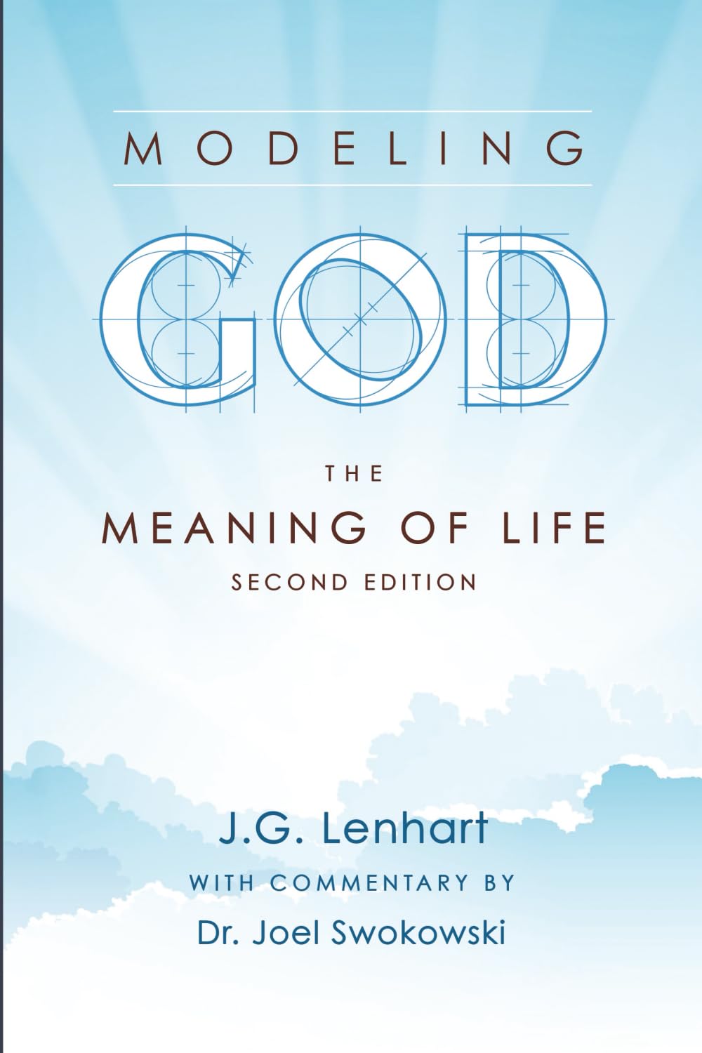 Modeling God: The Meaning of Life