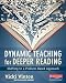 Dynamic Teaching for Deeper Reading: Shifting to a Problem-Based Approach