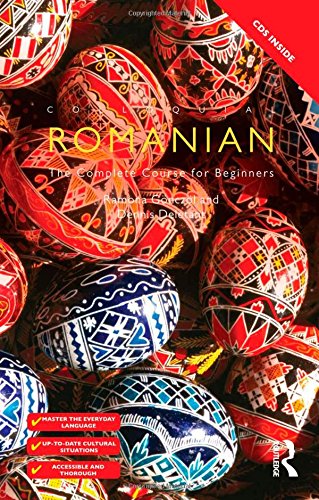 Colloquial Romanian: The Complete Course for Beginners (Colloquial Series)