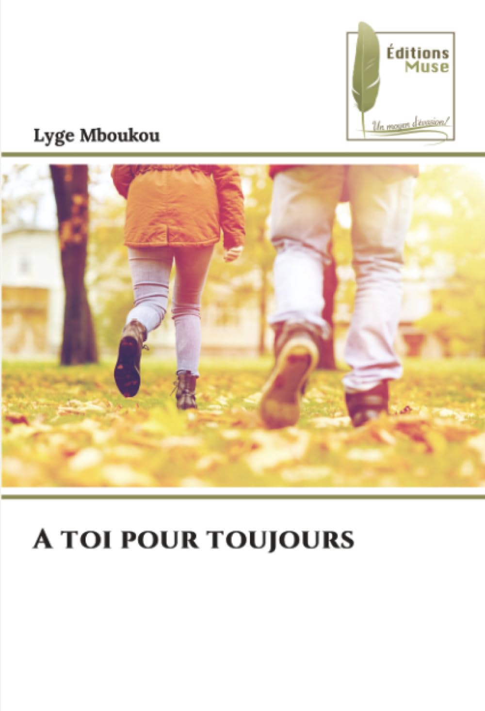 A toi pour toujours