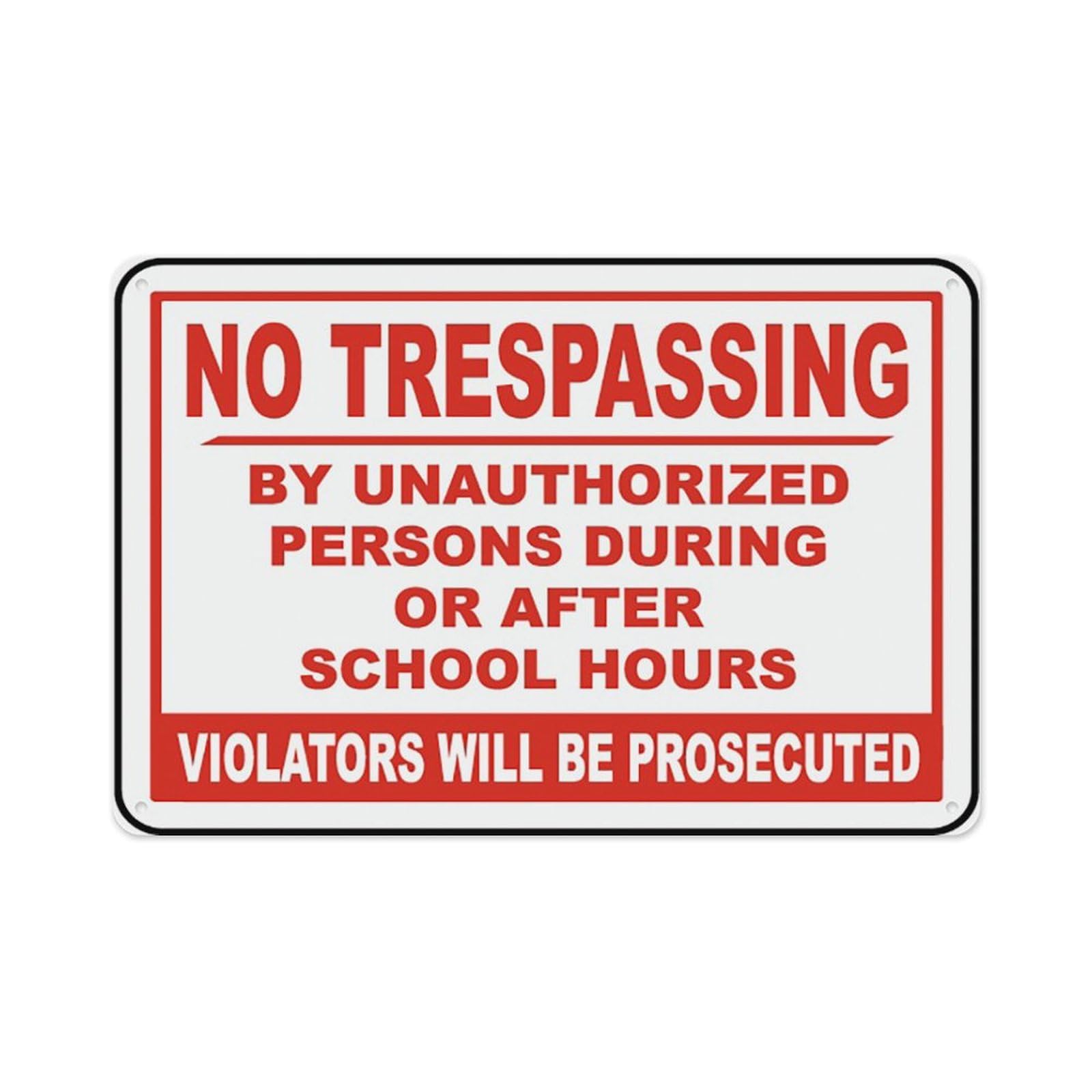 peiyeety No Trespassing After School Hours Sign Aluminum Tin Warning Signs For Home Outdoor Garden 8X12 Inches