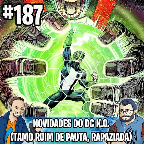 DC K.O. COM LANTERNA VERDE! - Momento Suave #187