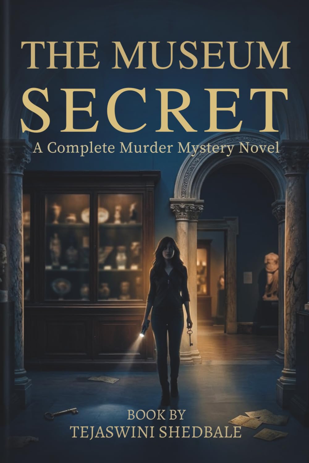 THE MUSEUM SECRET: A COMPLETE MURDER MYSTERY NOVEL
