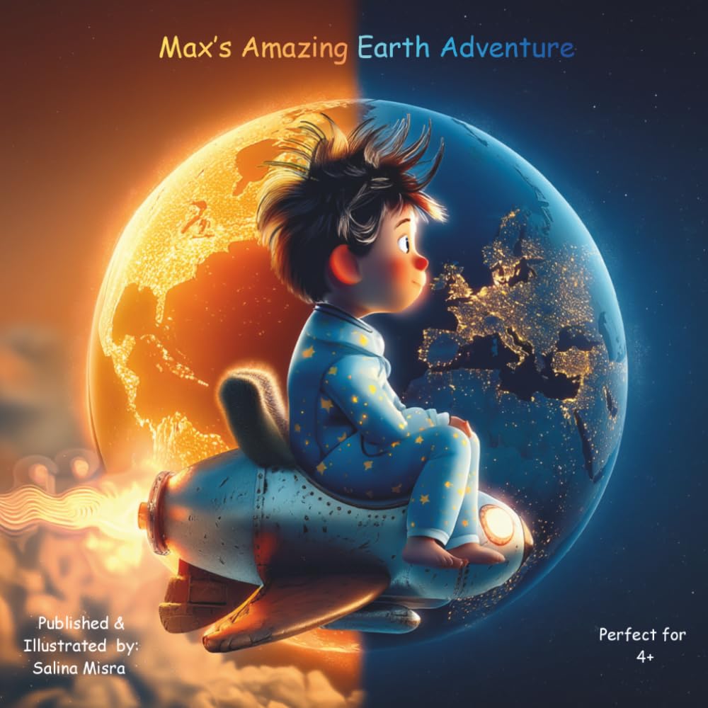 Max’s Amazing Earth Adventure: A Children's Book About Nature, Planet Earth, and Amazing Science (Max's Amazing Adventures)