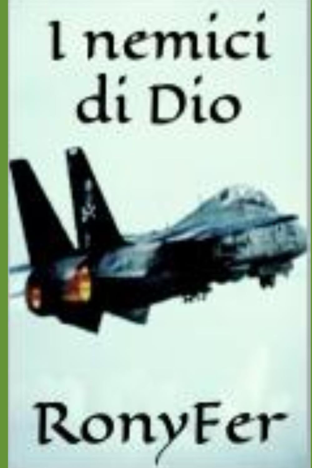 I nemici di Dio