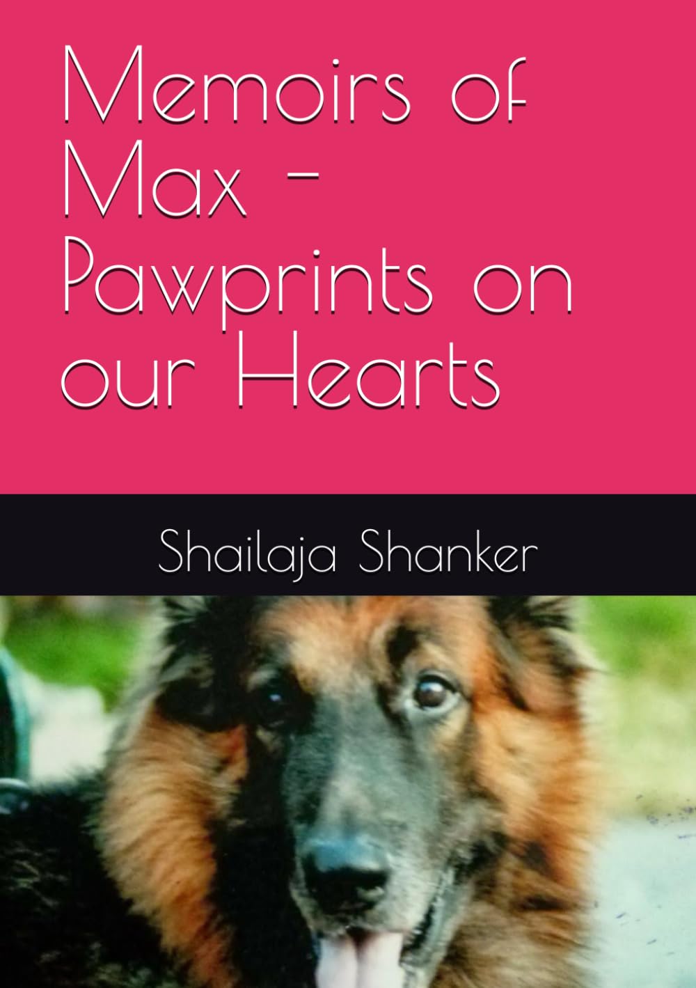 Memoirs of Max - Pawprints on our Hearts