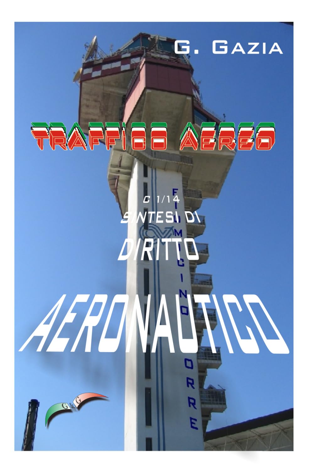 TRAFFICO AEREO: C1/14:sintesi di diritto aeronautico