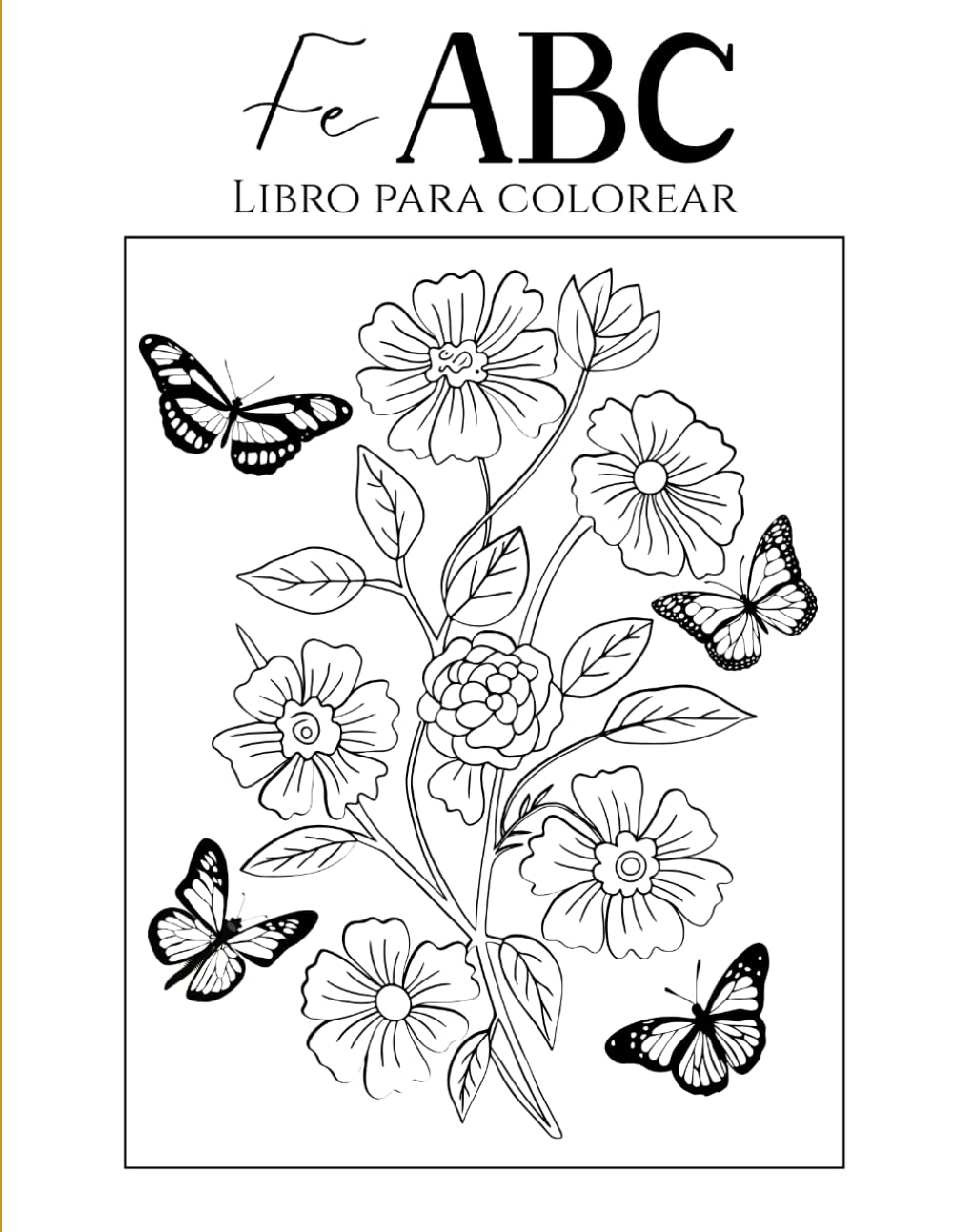 El ABC De La Fe: Versículos Bíblicos Para Colorear