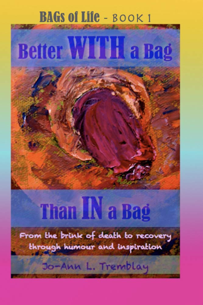 Better WITH a Bag Than IN a Bag (BAGs of Life Book 1)
