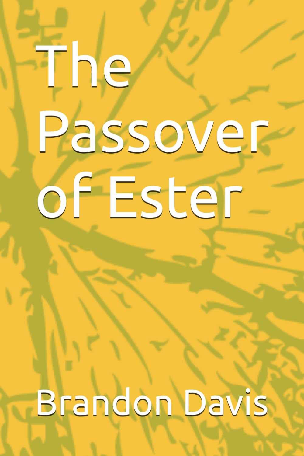 The Passover of Ester