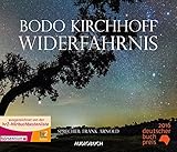 Widerfahrnis (ungekürzte Lesung auf 5 Audio-CDs mit 365 Min.)