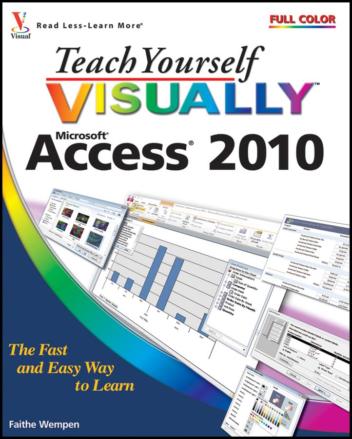 Buy Teach Yourself VISUALLY Access 2010 (Teach Yourself VISUALLY (Tech)) โ BookShops.in