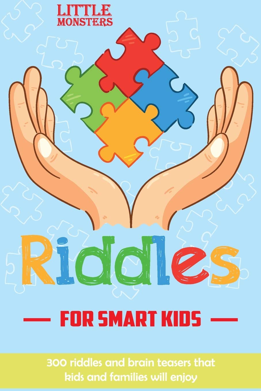 Riddles for smart kids: Riddles and Brain Teasers that kids and family will enjoy |300 challenging questions for Kids and Family
