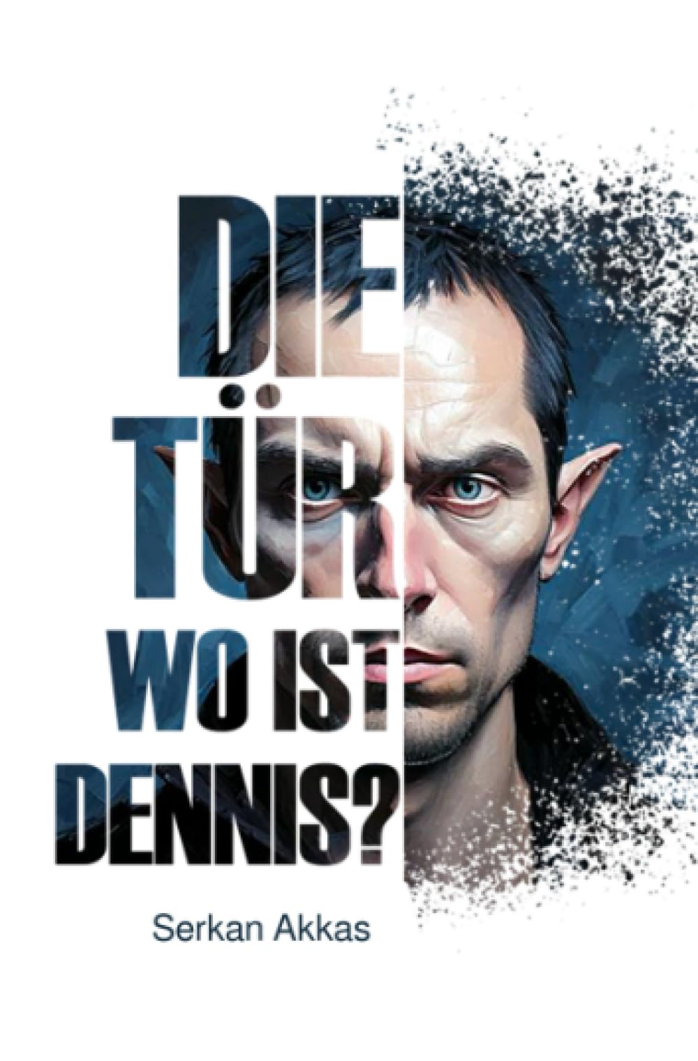 Die Tür: Wo ist Dennis?