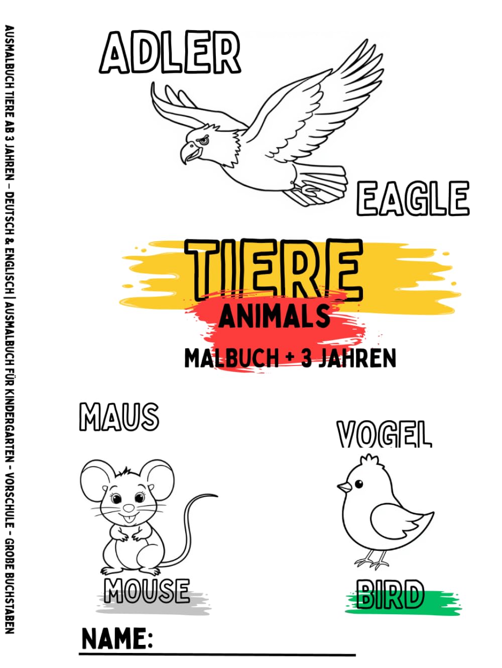 Mein erstes Tier-Malbuch ab 3 Jahren – Deutsch & Englisch | Große Motive & Buchstaben