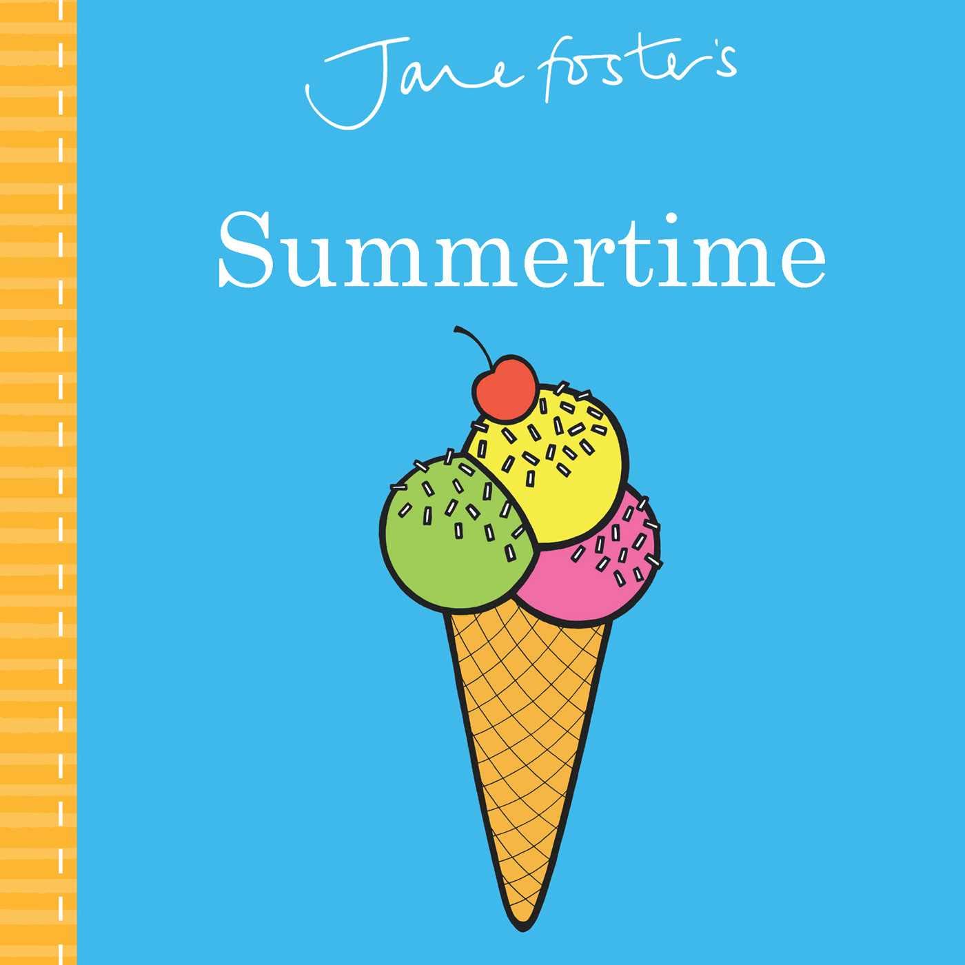Little Bee Books Jane Foster's Summertime
