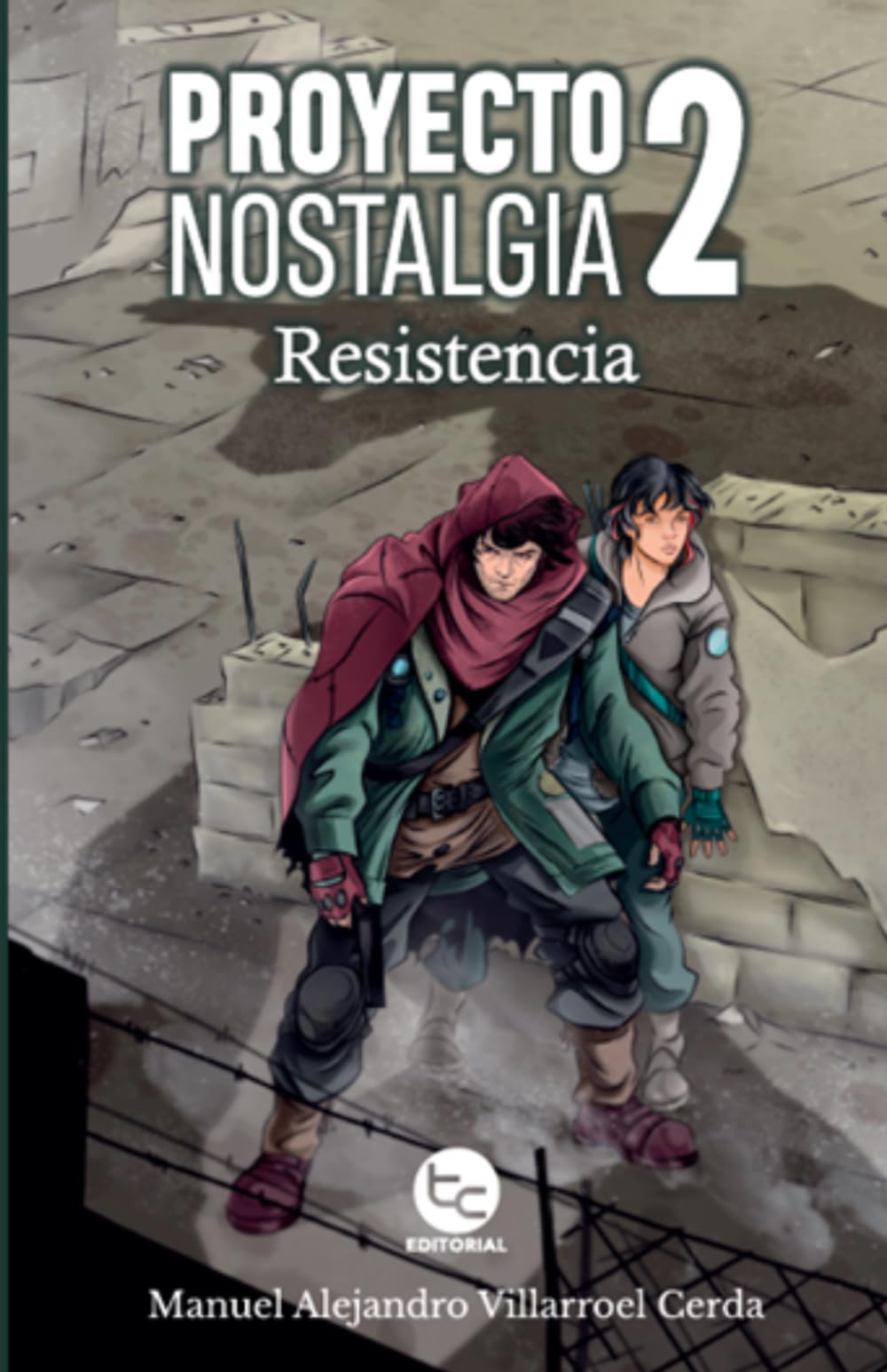 Proyecto Nostalgia 2: Resistencia (Bilogía Proyecto nostalgia)