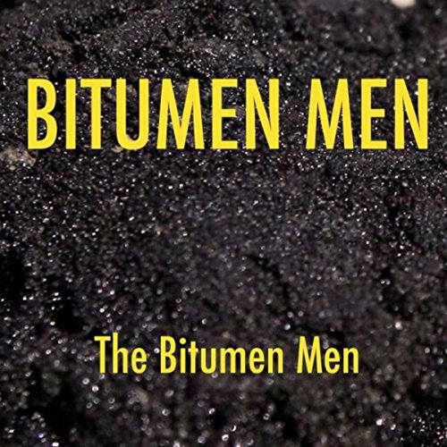 Bitunmen Écouter Bitumen Men de The Bitumen Men sur Amazon Music