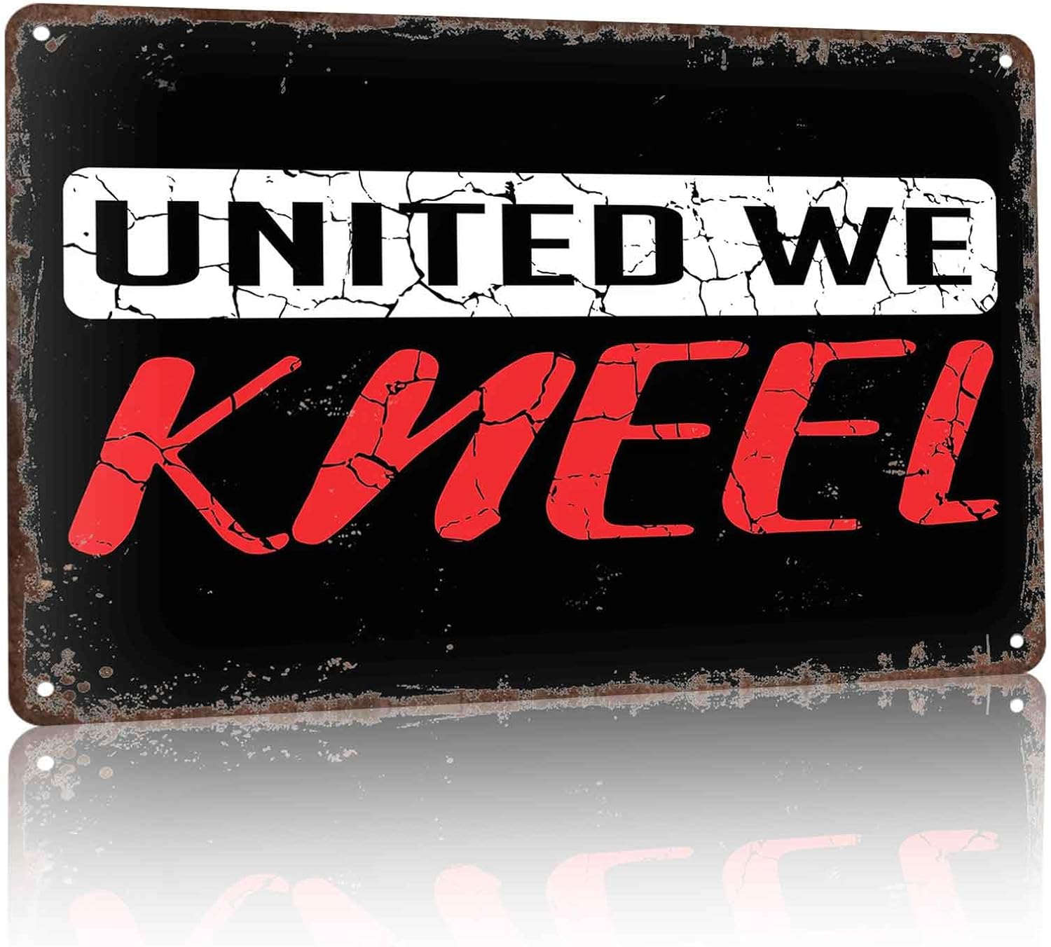 United We Kneel Funny Metal Sign 8 x 12 Inch