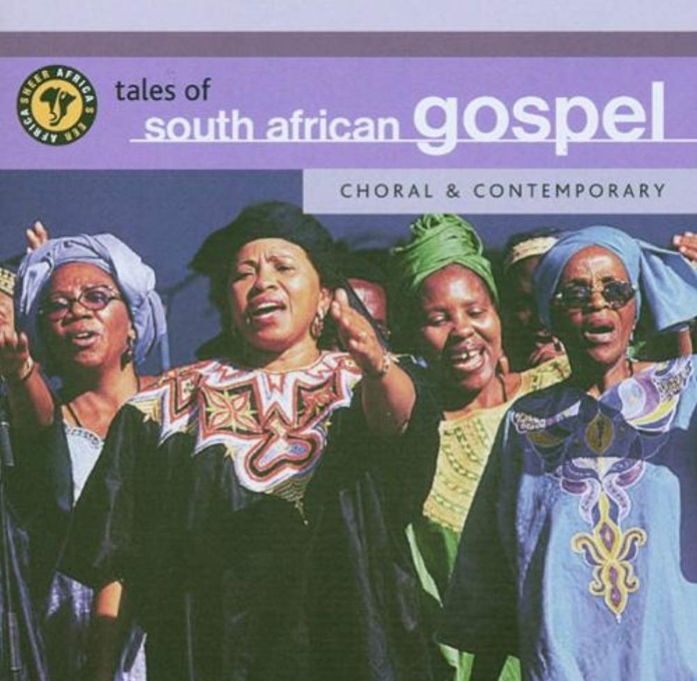 Tales Of South African Gospel (Choral & Contemporary)