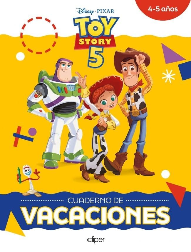 Toy Story 5 (Disney. Cuaderno de vacaciones 4-5 años): Escritura · Emociones · Matemáticas · Explorar el mundo (Aprendo con Disney)