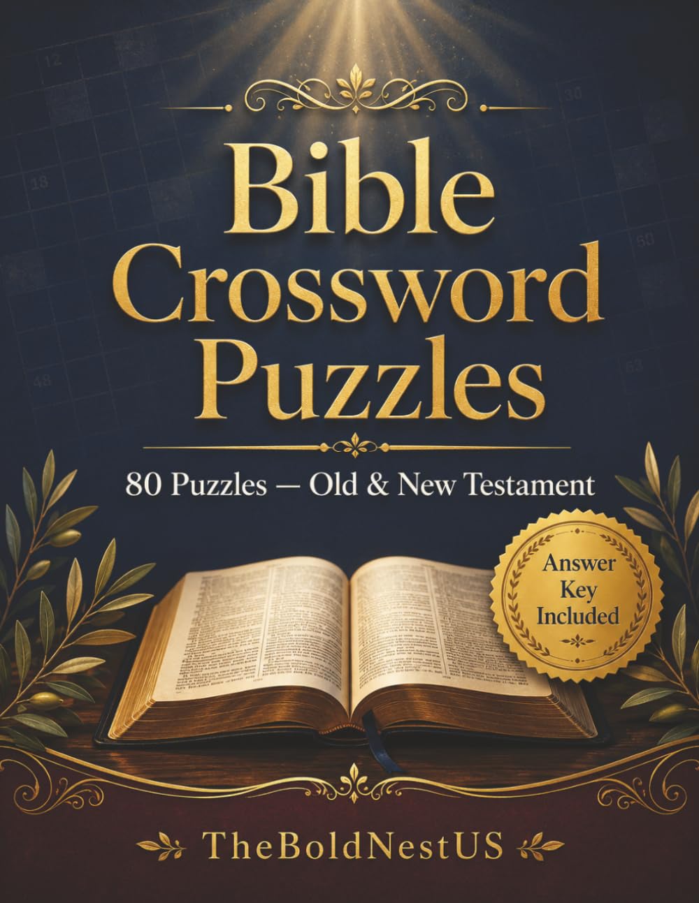 Bible Crossword Puzzles: 80 Themed Puzzles for Seniors — Large Print Crosswords with Complete Solutions