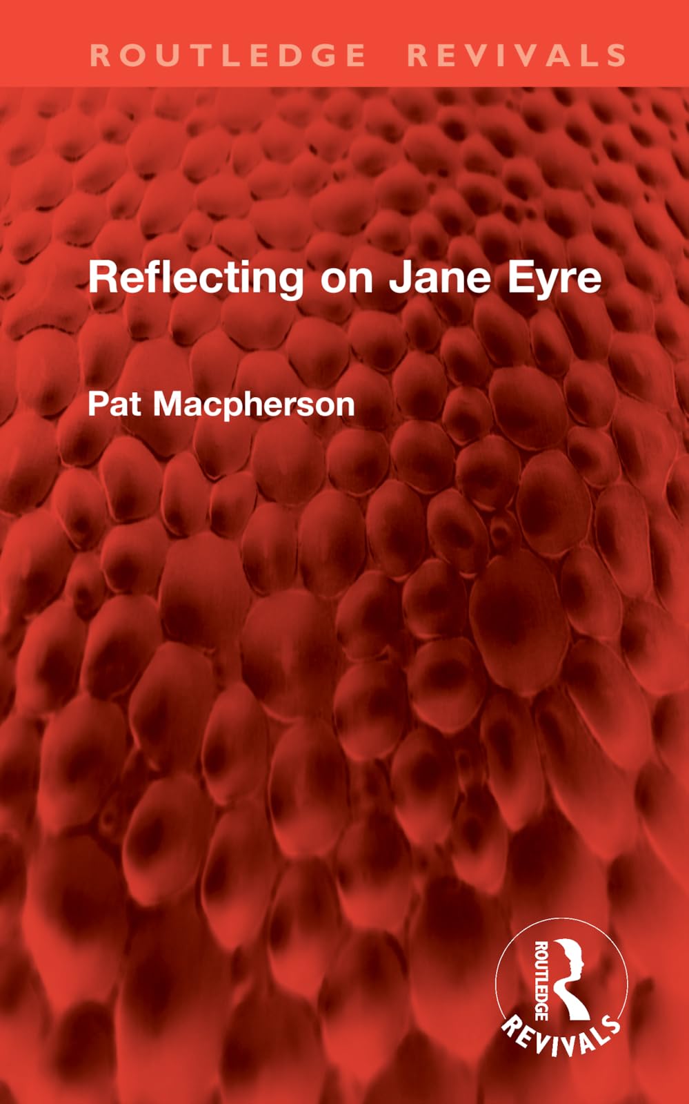 Reflecting on Jane Eyre (Routledge Revivals)
