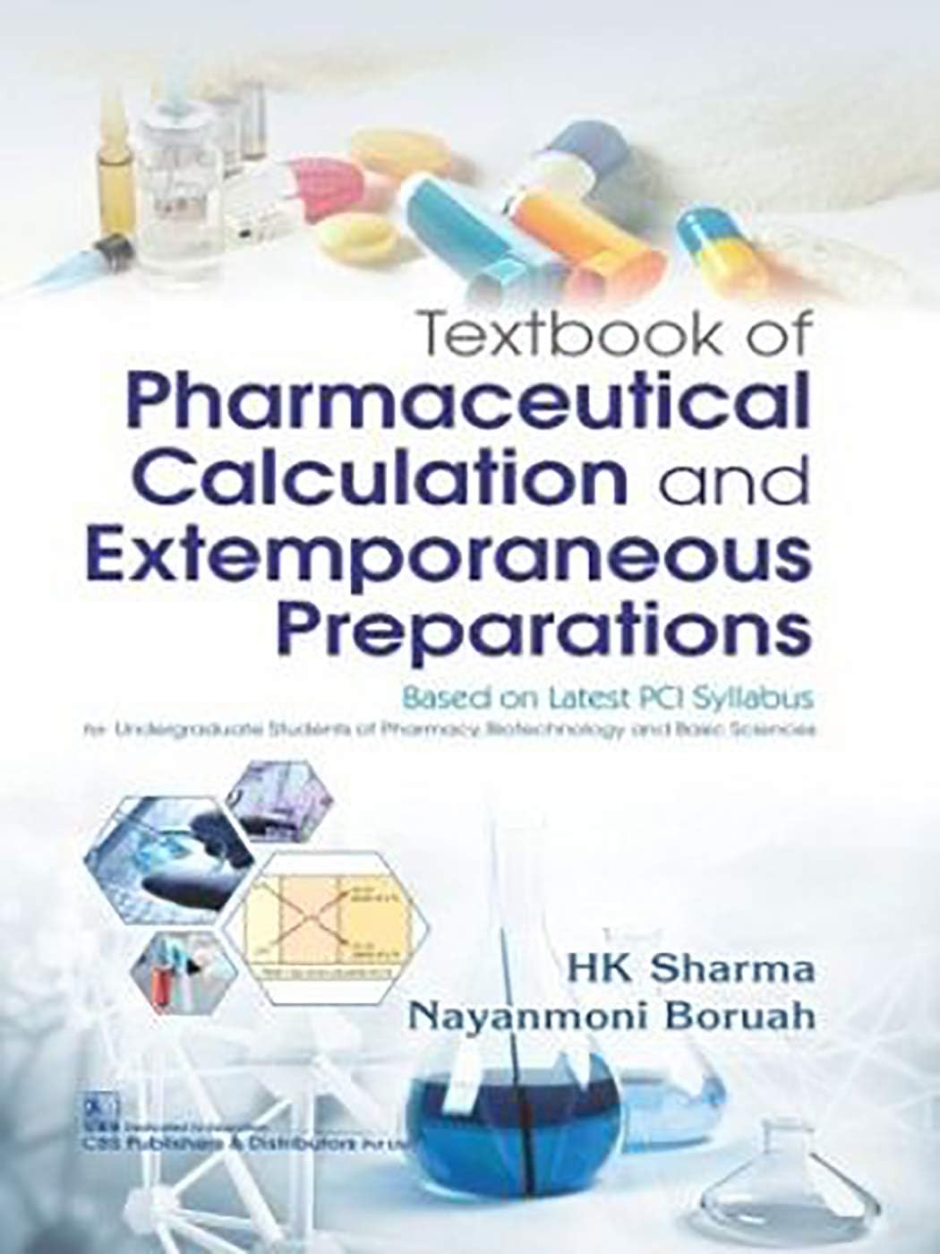 CBS Publishers & Distributors Textbook of Pharmaceutical Calculation and Extemporaneous Preparations