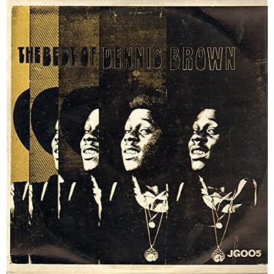 The Best Of Dennis Brown