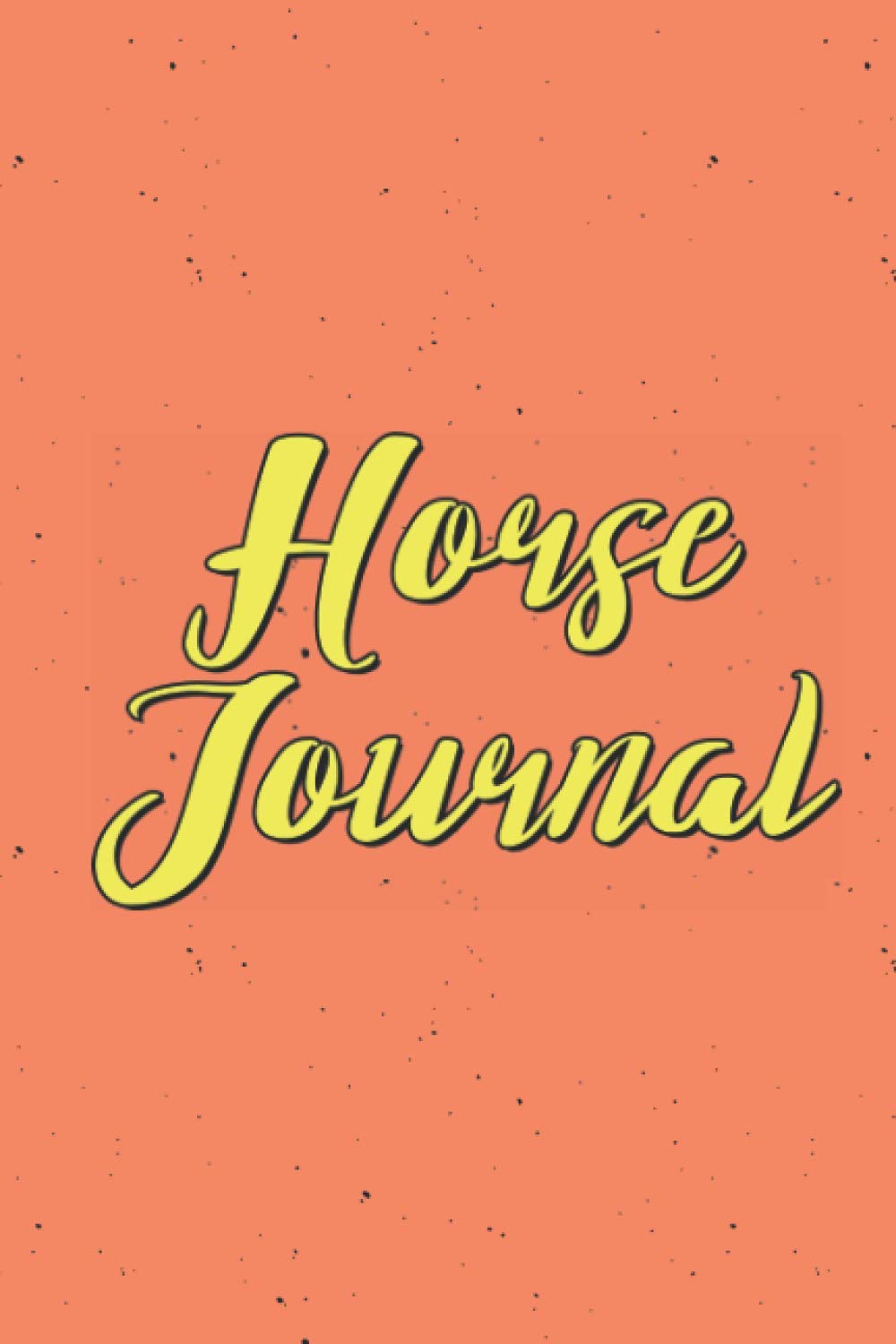Horse Journal: Horseback Riding Tracker for Lessons, Progess and Goals - 110 Page Journal for Horse Lovers Girls and Boys - Gift Idea and Log Book for Horse Riding Enthusiasts