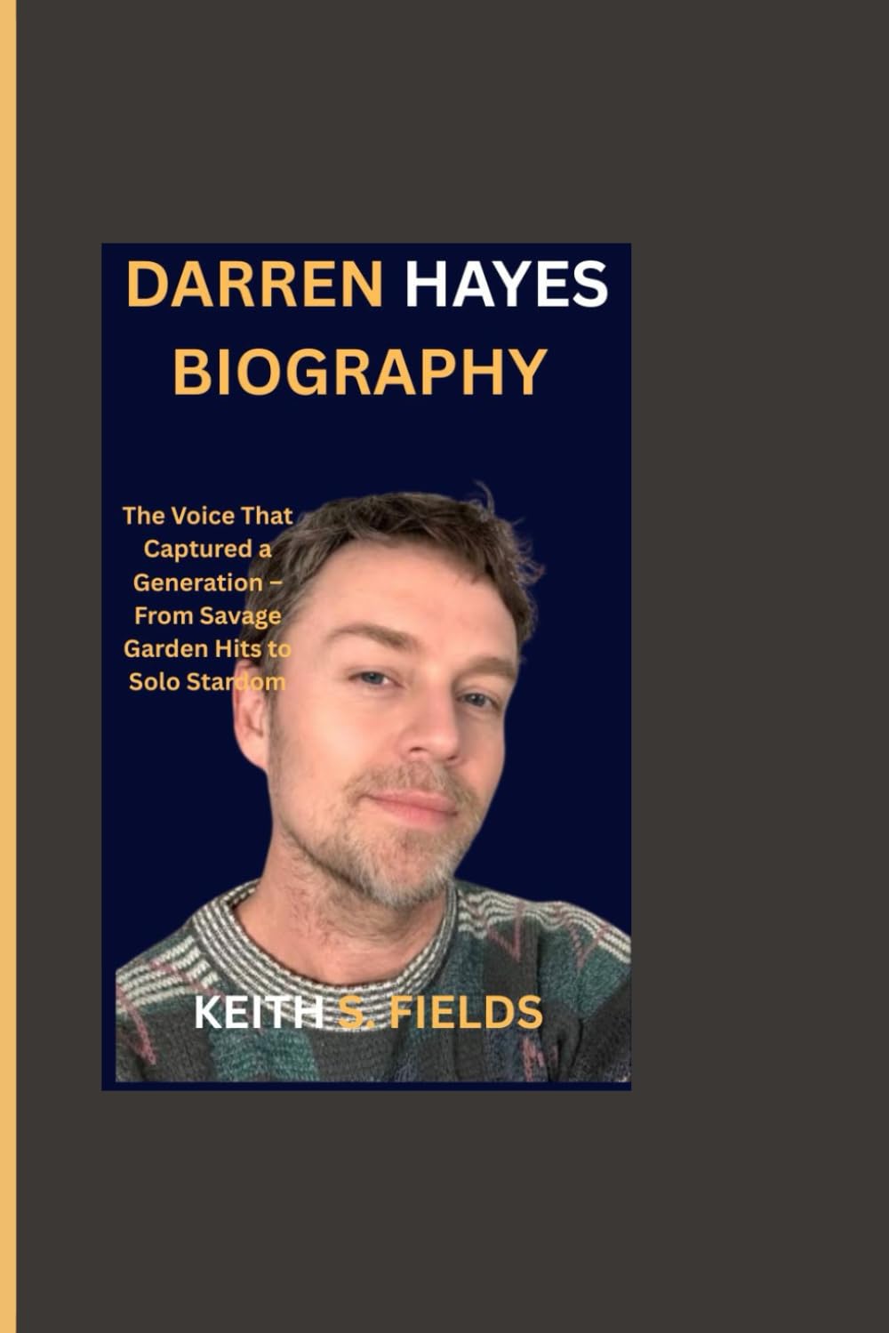 DARREN HAYES BIOGRAPHY: The Voice That Captured a Generation – From Savage Garden Hits to Solo Stardom