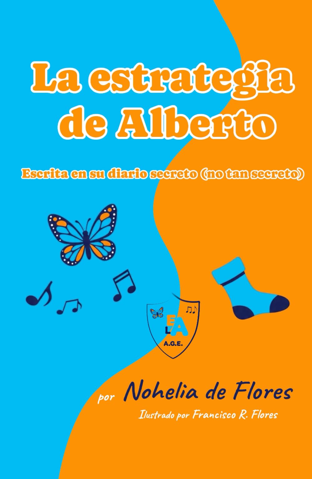 La estrategia de Alberto: Escrita en su diario secreto (non tan secreto)