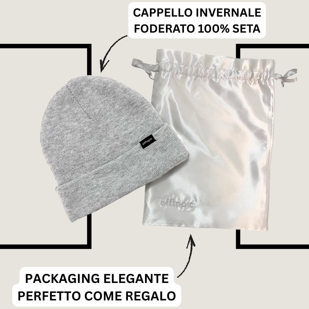 Offtopic® Cappello Invernale Donna Uomo Interno 100% Seta per Capelli Sempre in Ordine | Berretto Cuffia Salva Piega e Anticrespo | Elegante Idea Regalo Unica