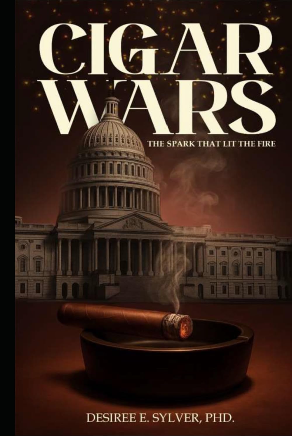 Cigar Wars: The Spark That Lit The Fire