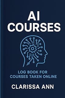 Ai Courses: Log Book For Courses Taken Online