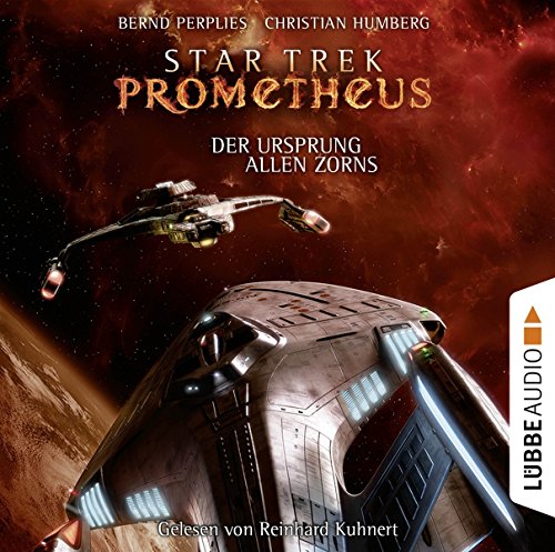 Star Trek Prometheus - Teil 2: Der Ursprung allen Zorns. Star Trek Prometheus - Teil 2: Der Ursprung allen Zorns.