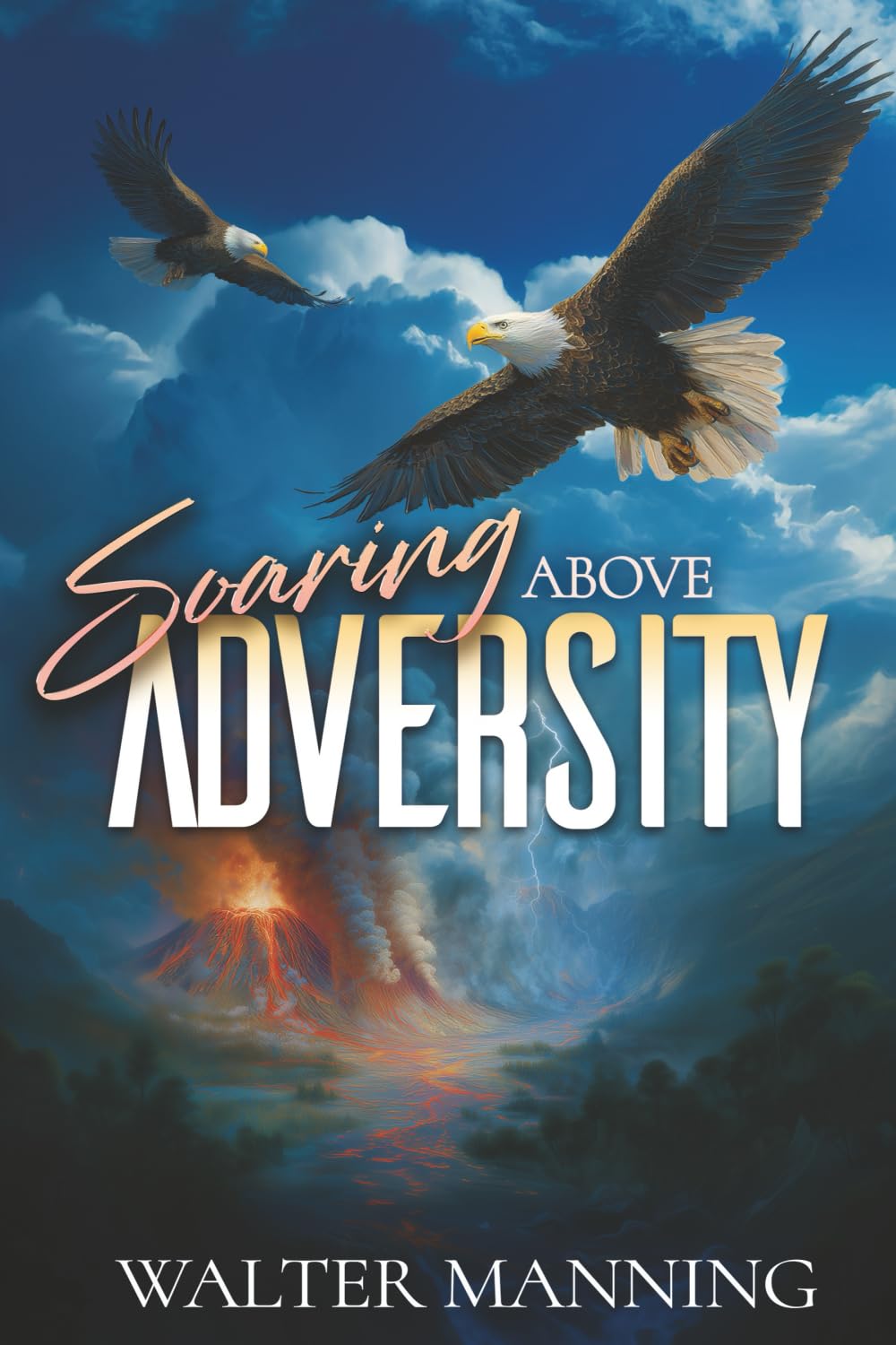 Soaring above Adversity