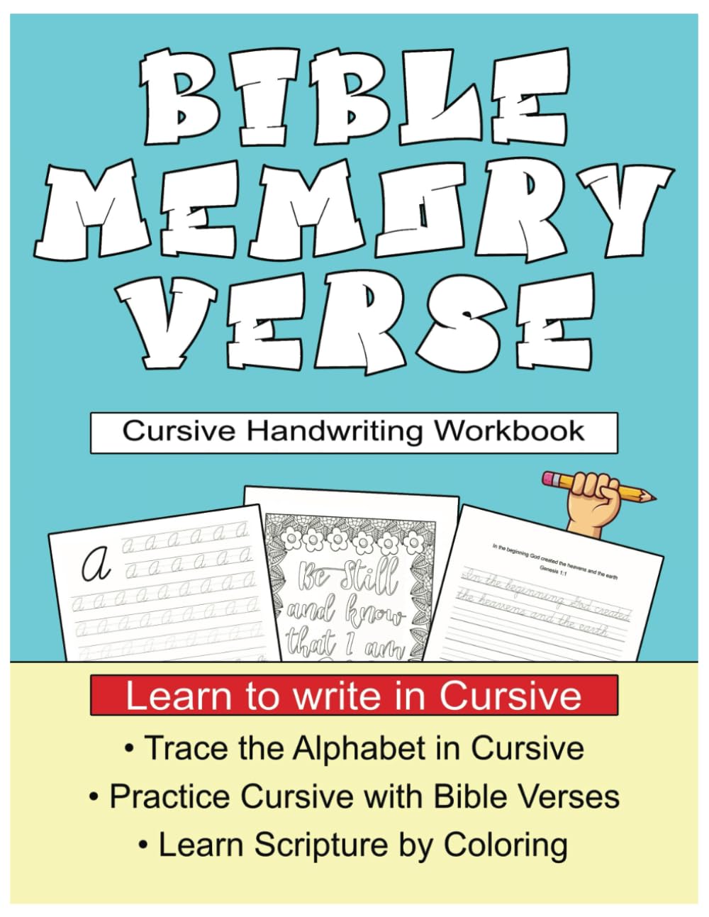 Cursive Handwriting Practice with Memory Bible Verses for Kids: Learn the scripture of God by Reading, Writing Cursive and Tracing ESV Bible Verses Christian Homeschool Activity Workbook