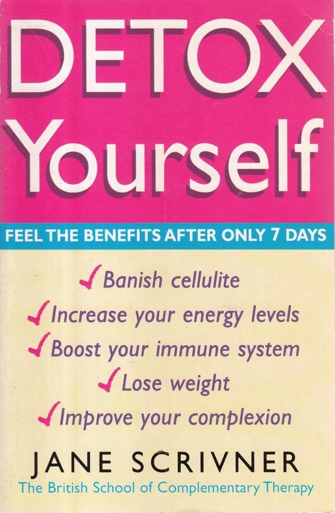 Detox Yourself: Feel the benefits after only 7 days