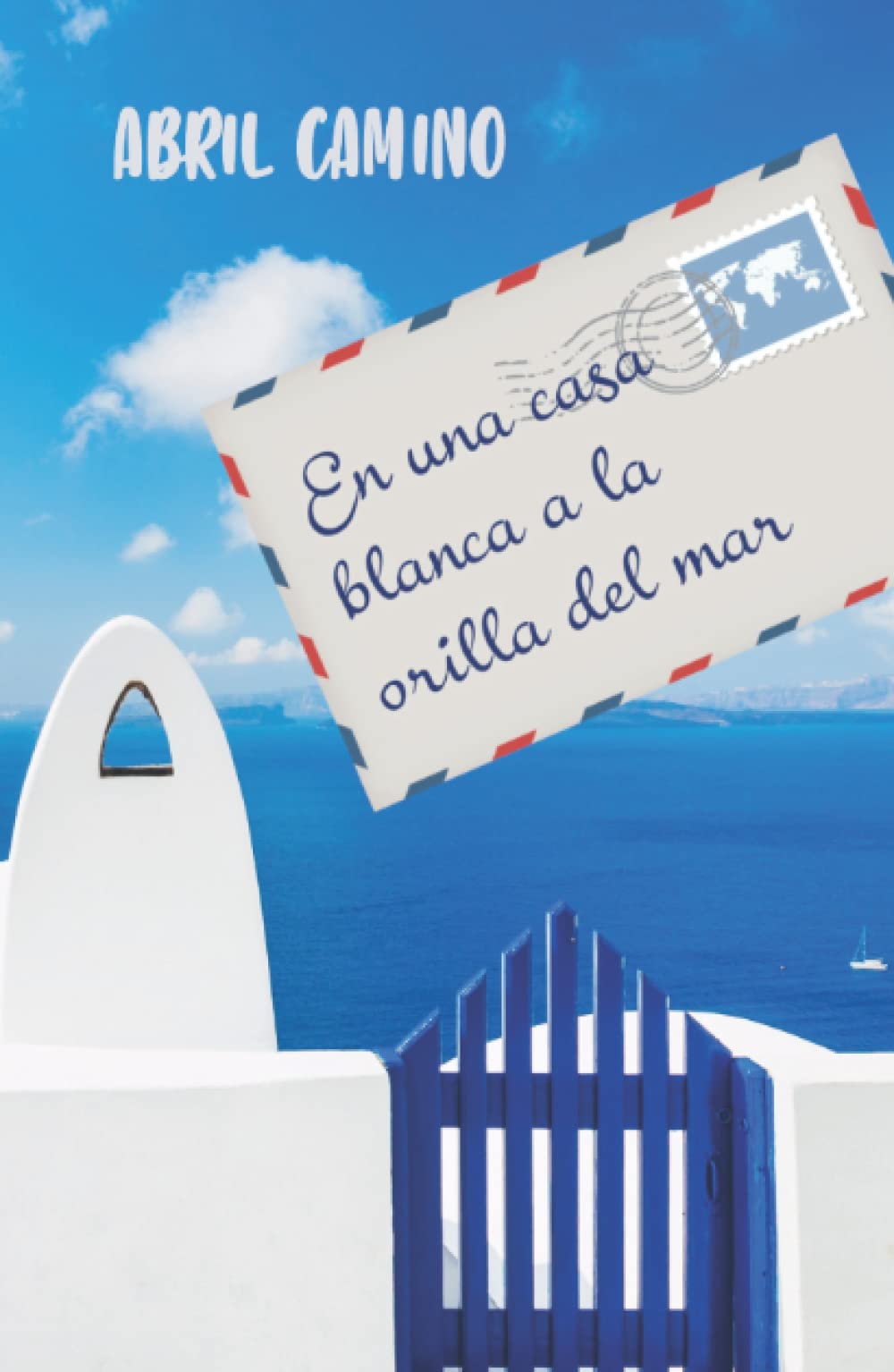 En una casa blanca a la orilla del mar