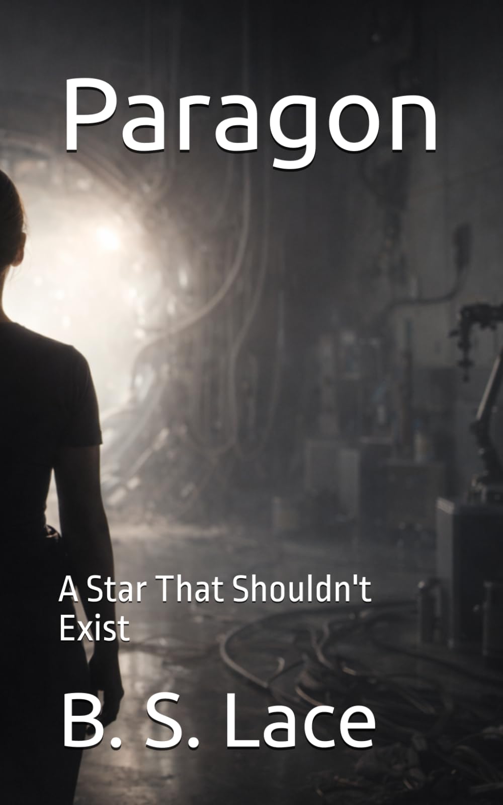 Paragon: A Star That Shouldn't Exist (Lincoln Academy)