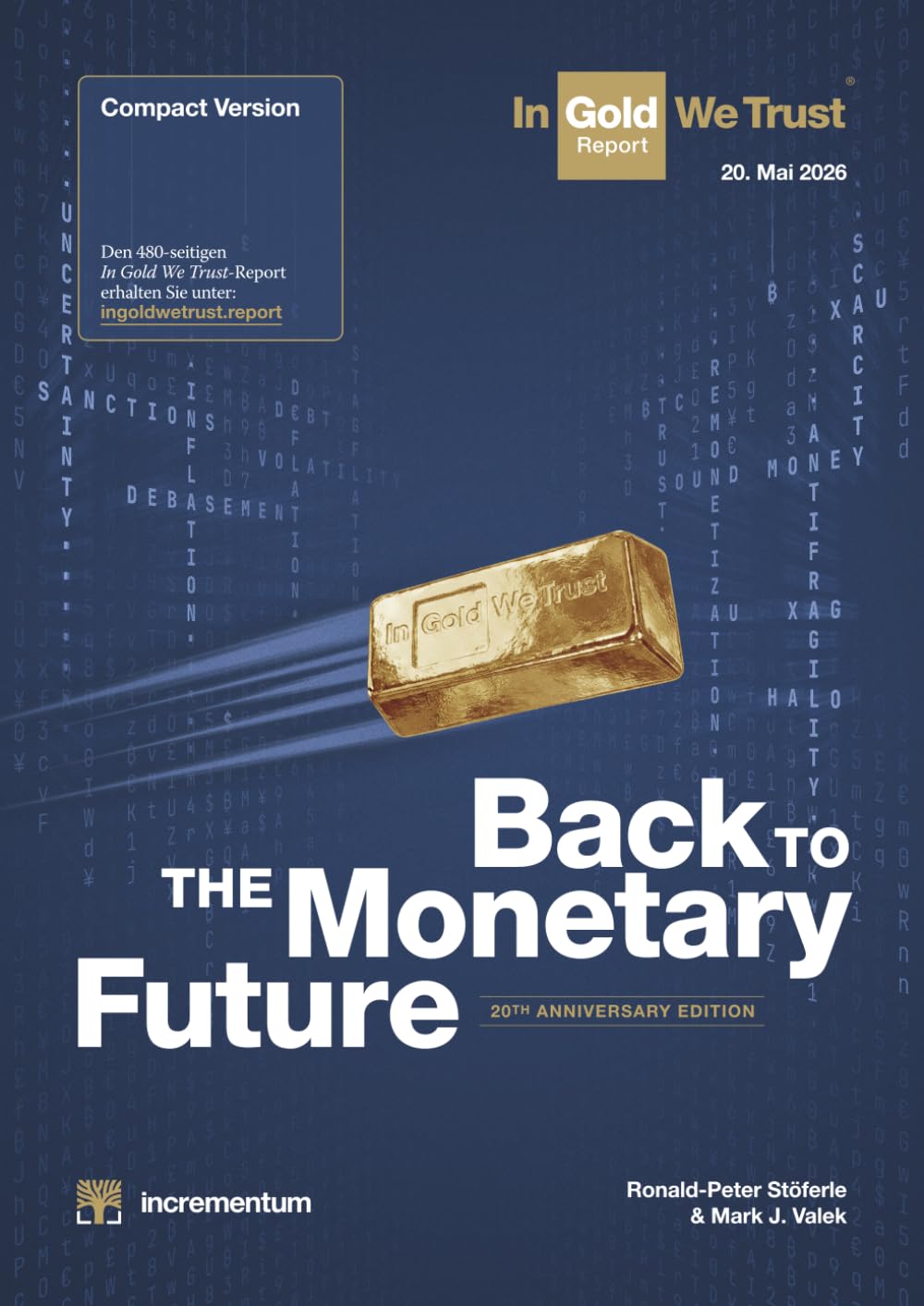 In Gold We Trust Report 2026 (Kompaktversion Deutsch): Back to the Monetary Future