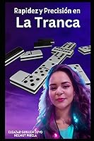 Vista 1 de Rapidez y Precisión en la Tranca (Colección Anael) (Spanish Edition)