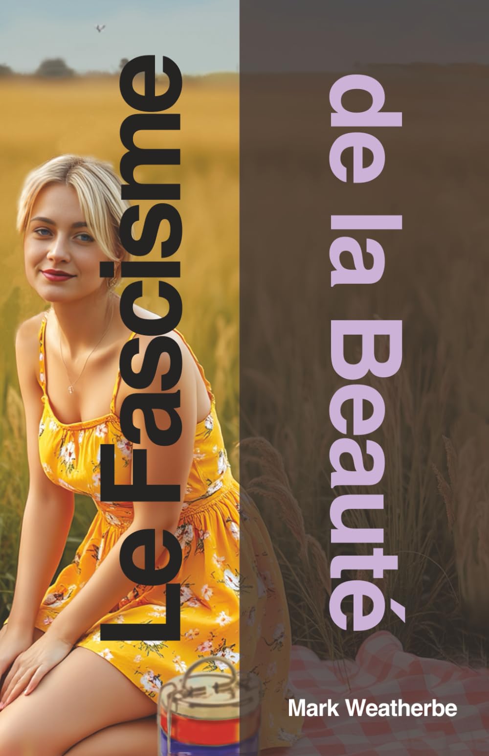 Le Fascisme de la Beauté