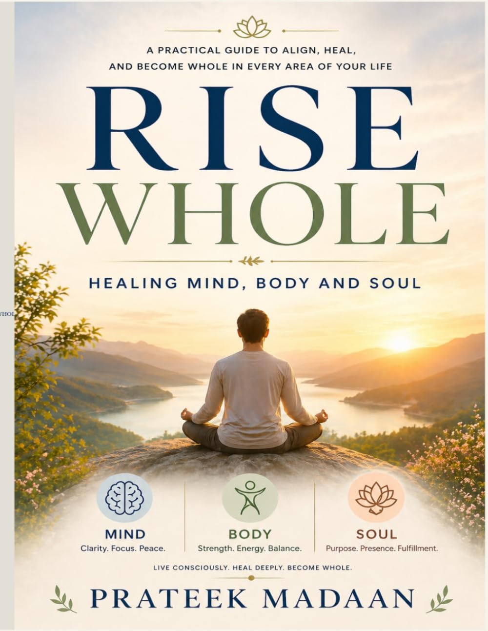 Rise Whole: Healing Mind, Body and Soul